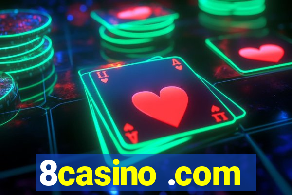 8casino .com