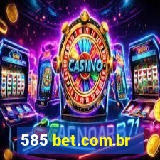 585 bet.com.br