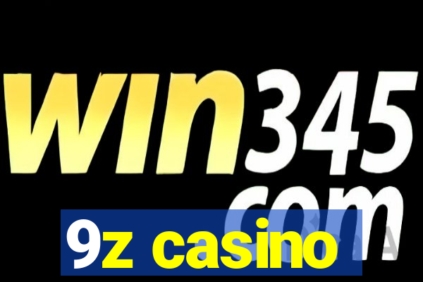 9z casino