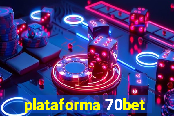 plataforma 70bet