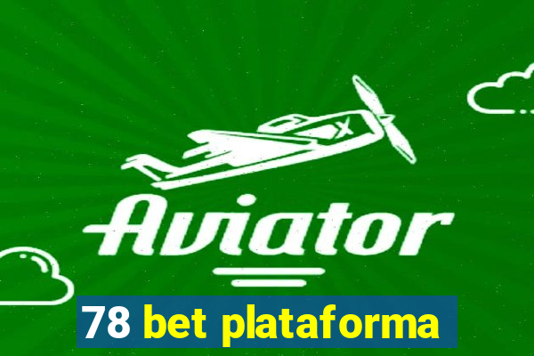 78 bet plataforma