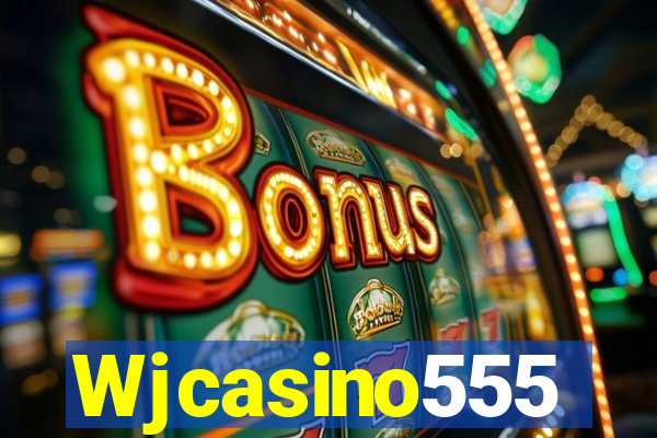 Wjcasino555