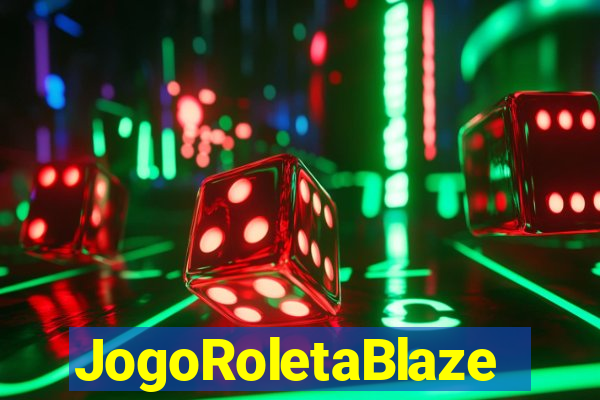 JogoRoletaBlaze