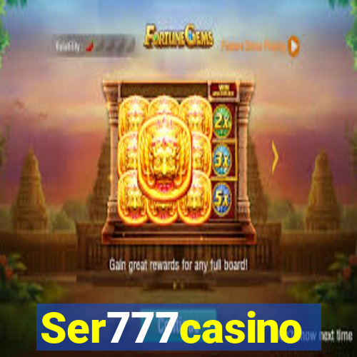 Ser777casino