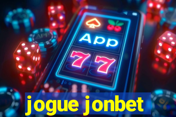 jogue jonbet