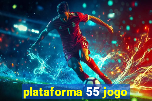 plataforma 55 jogo