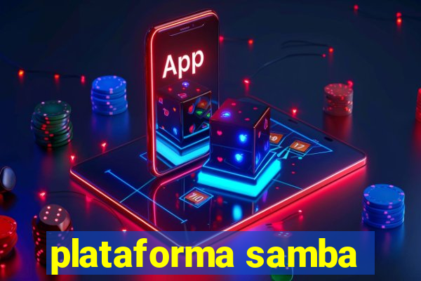 plataforma samba