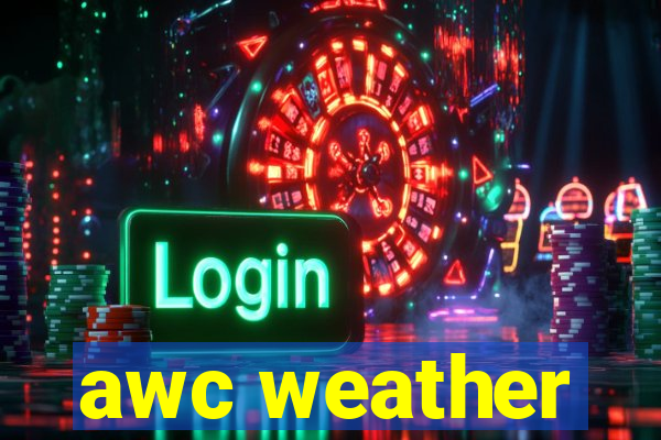 awc weather