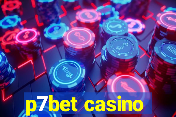 p7bet casino