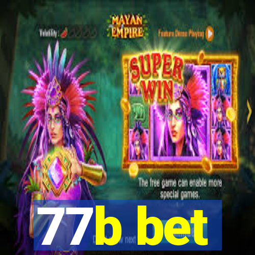 77b bet