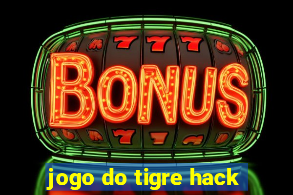 jogo do tigre hack