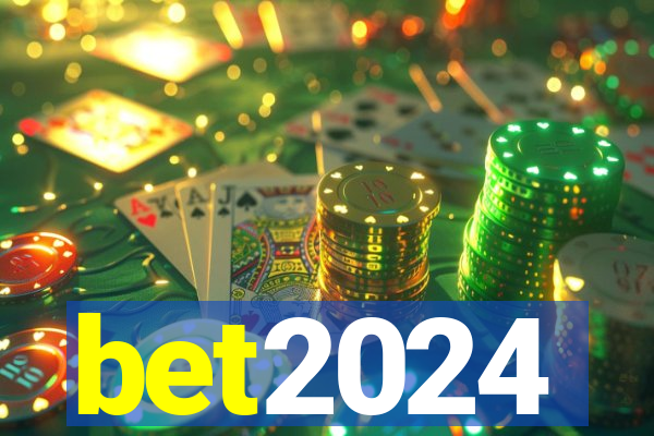 bet2024