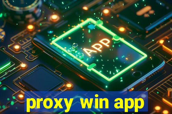 proxy win app