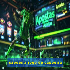 capoeira jogo de capoeira