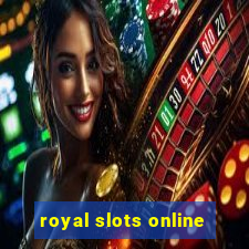 royal slots online