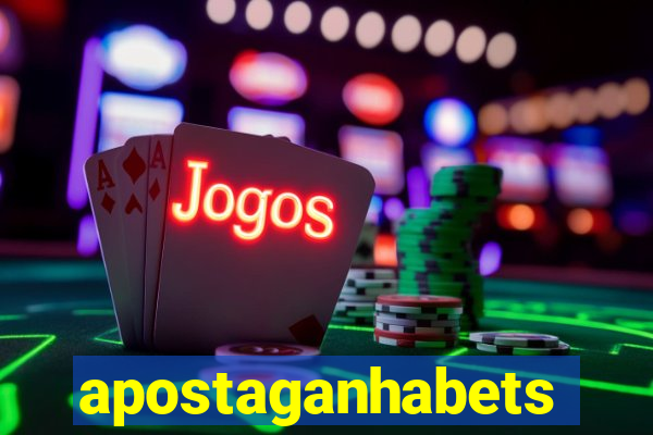 apostaganhabets