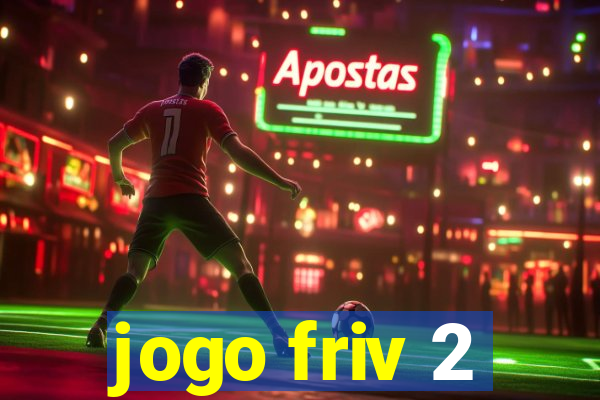 jogo friv 2