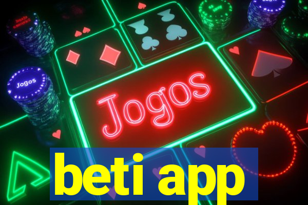 beti app