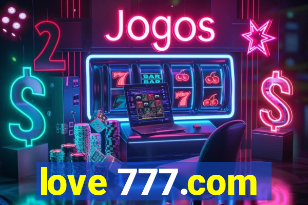 love 777.com