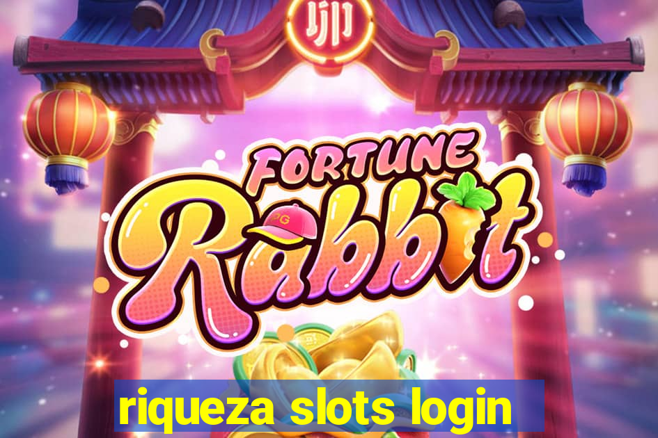 riqueza slots login