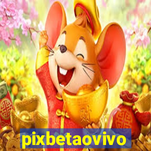 pixbetaovivo