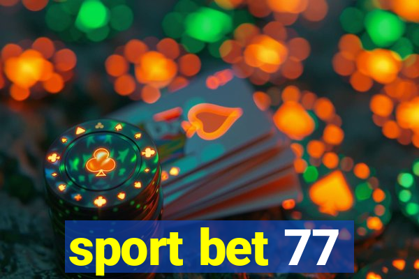 sport bet 77