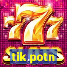 tik.potn