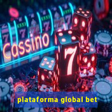 plataforma global bet