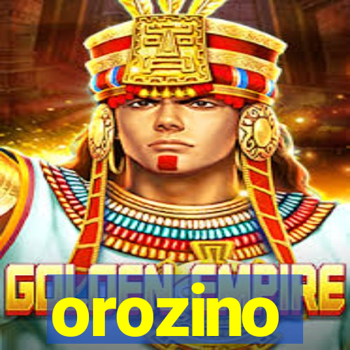 orozino