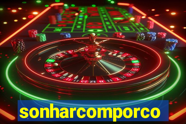 sonharcomporco