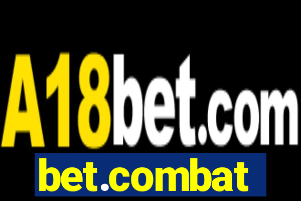 bet.combat