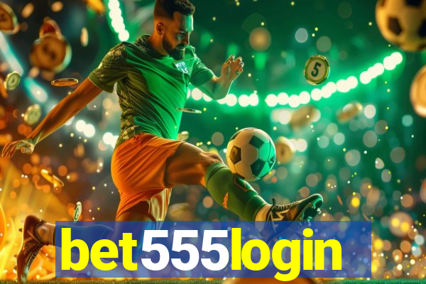 bet555login