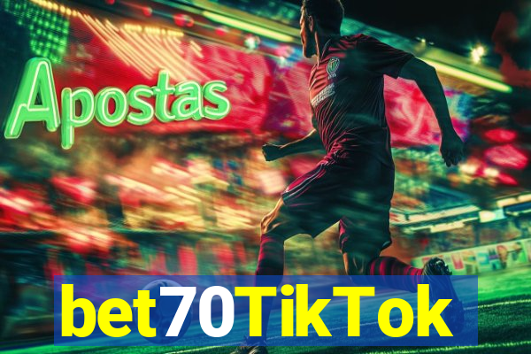 bet70TikTok