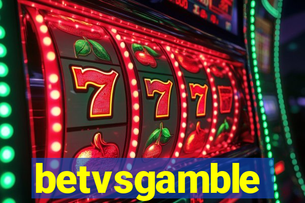 betvsgamble