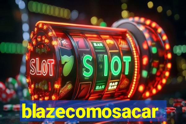 blazecomosacar