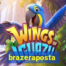 brazeraposta