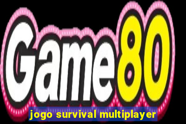 jogo survival multiplayer