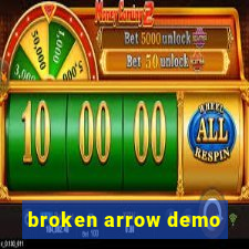 broken arrow demo