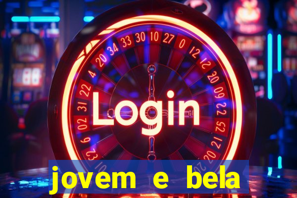 jovem e bela dublado download