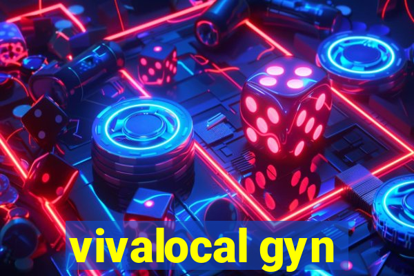 vivalocal gyn