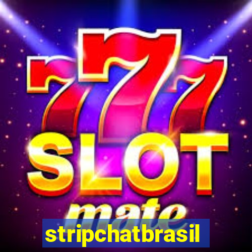 stripchatbrasil