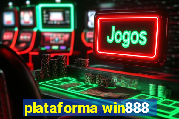 plataforma win888