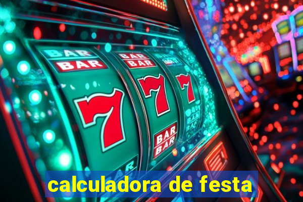 calculadora de festa