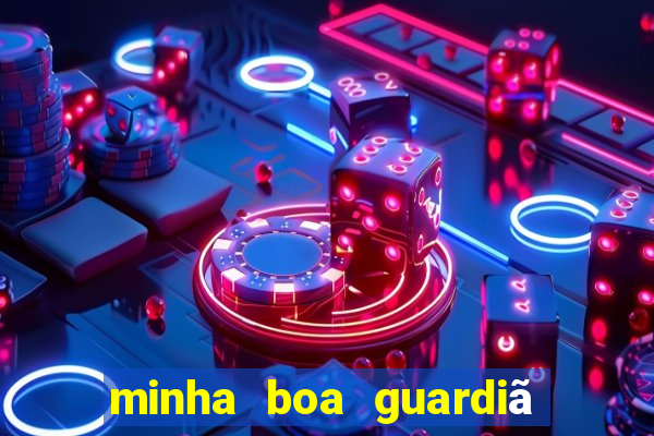 minha boa guardiã completo gratis online