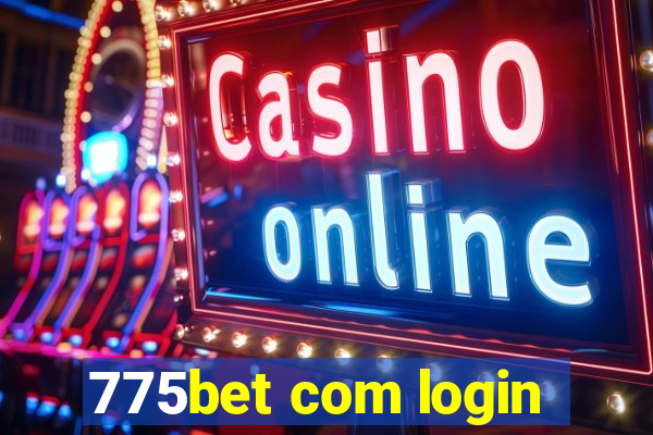 775bet com login