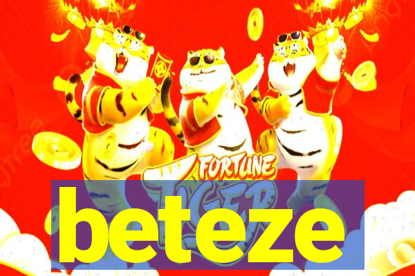 beteze