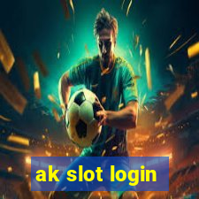 ak slot login