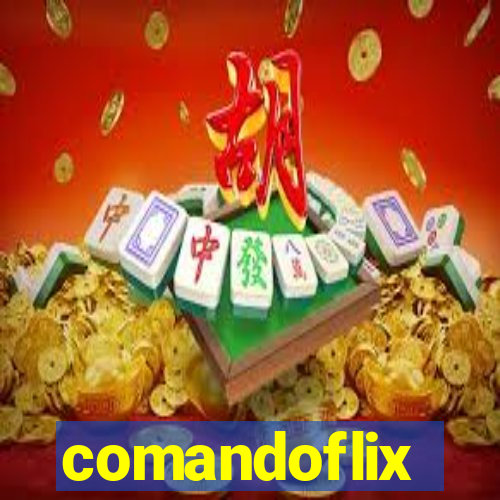 comandoflix