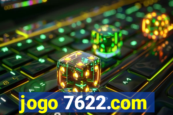 jogo 7622.com