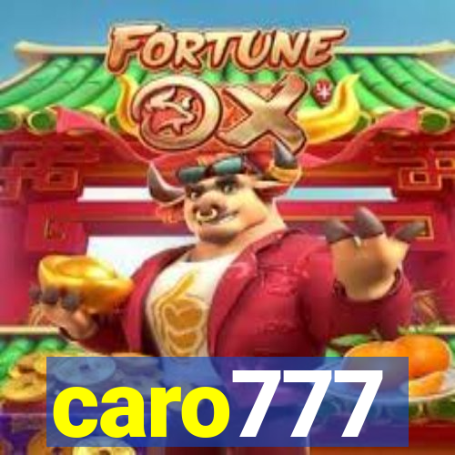 caro777